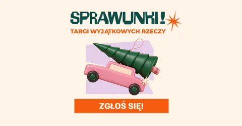Plakat: Sprawunki – Targi Wyjątkowych Rzeczy w Lublinie – nabór do 8 listopada (13 grudnia)